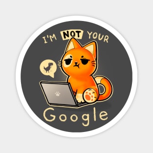 Not your Google - Laptop cat - Angry kitty - error 404 Magnet